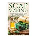 SOAP MAKING