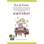 ESSE & FRIENDS HANDWRITING PRACTICE WORKBOOK ALPHABET: SIZE 2 PRACTICE LINES AGES 3 TO 5 PRESCHOOL, KINDERGARTEN, EARLY PRIMARY SCHOOL AND HOMESCHOOLI