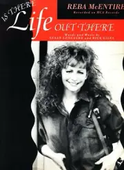 REBA McENTIRE IS THERE LIFE OUT THERE SHEET MUSIC-PIANO/VOCAL/GUITAR/CHORDS-1992
