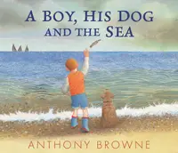 在飛比找誠品線上優惠-A Boy, His Dog and the Sea