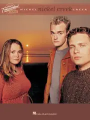 Nickel Creek Transcribed Score for Guitar Tab Banjo Fiddle Sheet Music Song Book