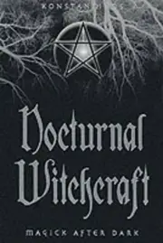 Nocturnal Witchcraft