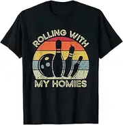 [VidiAmazing] Rolling with My Homies Bowling Vintage Retro Bowler Rollin ds426 T-Shirt
