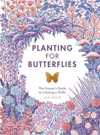 在飛比找三民網路書店優惠-Planting for Butterflies: The 