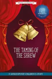 The Taming of the Shrew (Easy Classics) by William Shakespeare Hardcover Book