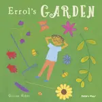 ERROL'S GARDEN (CHILD'S PLAY LIBRARY)(平裝本)/GILLIAN HIBBS【禮筑外文書店】