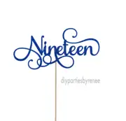 Cake Topper - Nineteen - 19th - 20+ Colours - NEXT DAY POST