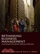 Rethinking Business Management: Examining the Foundations of Business Education