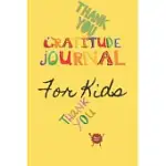 GRATITUDE JOURNAL FOR KIDS: FOR MINDFUL KIDS