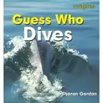 GUESS WHO DIVES
