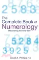 The Complete Book Of Numerology：Discovering Your Inner Self