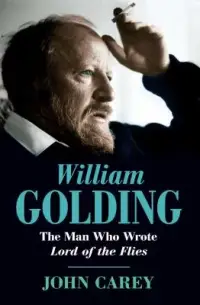 在飛比找博客來優惠-William Golding: The Man Who W