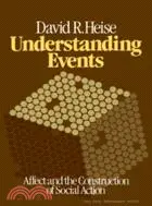 Understanding Events：Affect and the Construction of Social Action
