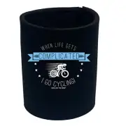 Cycling Rltw When Life Gets Complicated - Funny Can Novelty Gift Stubby Holder