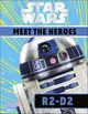 Star Wars Meet the Heroes R2-D2