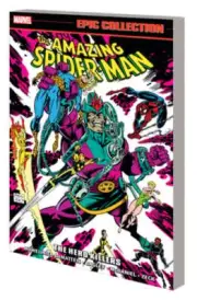 Amazing Spider-Man Epic Collection: The Hero Killers by David Michelinie: New