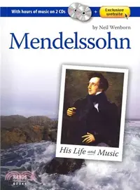 在飛比找三民網路書店優惠-Mendelssohn ― His Life and Mus