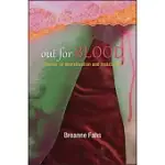 OUT FOR BLOOD: ESSAYS ON MENSTRUATION AND RESISTANCE