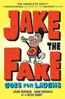 Jake the Fake Goes for Laughs by Robinson, Craig -Hcover