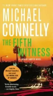The Fifth Witness by Michael Connelly: New