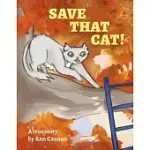 SAVE THAT CAT!