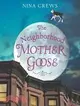 The Neighborhood Mother Goose