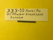 Harley 333 (1) Dowel Pin Oil Strainer Crankcase Screen Sportster & Forty-Five