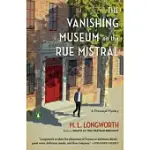 THE VANISHING MUSEUM ON THE RUE MISTRAL