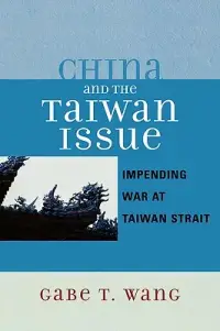 在飛比找博客來優惠-China and the Taiwan Issue: In