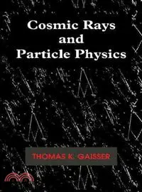 在飛比找三民網路書店優惠-Cosmic Rays and Particle Physi