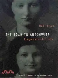 在飛比找三民網路書店優惠-The Road to Auschwitz ― Fragme