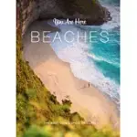 YOU ARE HERE: BEACHES: THE MOST SCENIC SPOTS ON EARTH