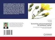 Screening and management of Safflower aphid: Screening and management of Safflower aphid (Uroleucon compositae)