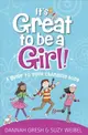 It's Great to Be a Girl! ― A Guide to Your Changing Body