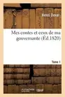 Mes contes et ceux de ma gouvernante. Tome 1, DUVAL-H 9782013280846 New<-