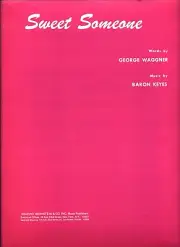 WAGGNER KEYES SWEET SOMEONE SHEET MUSIC PIANO/VOCAL/GUITAR 1954 NEW ON SALE RARE