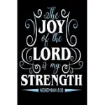 THE JOY OF THE LORD IS MY STRENGTH: NOTEBOOK FOR EVANGELICS, KATHOLICS AND OTHER BELIEVER