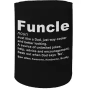 Stubby Holder - Funcle Noun Cool Funny Family Novelty Stubbie Gift Gifts