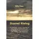 Scared Rising: An American Sailor’’s Journey of Developing Leadership and Mental Fortitude in Pursuit of Life, Liberty, and Happiness