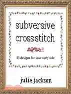 在飛比找三民網路書店優惠-Subversive Cross Stitch: 33 De