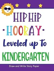 Hip Hip Hooray Leveled Up To Kindergarten