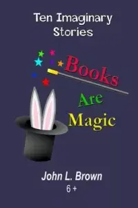 在飛比找博客來優惠-Books Are Magic: Ten Imaginary