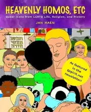 Heavenly Homos, Etc: Queer Icons from LG Haen, Jan Paperback
