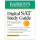 Digital SAT Study Guide Premium, 2024: 8 Practice Tests+Comprehensive Review (+Online Practice)/Brian W. eslite誠品