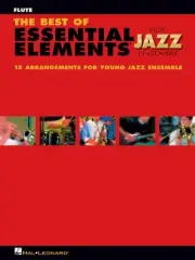 The Best of Essential Elements for Jazz Ensemble Flute Sheet Music 15 Songs Book