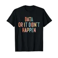 在飛比找蝦皮購物優惠-男士純棉 T 恤 Data Or It Not Happen