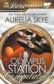 Olympus Station Compilation by Aurelia Skye Paperback Book