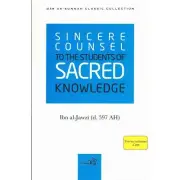 Sincere Counsel to the Seekers of Sacred Knowledge By Ibn Al Jawzi