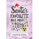 Santa’’s Favorite Nuc Med Tech - A Gratitude Journal: Beautiful Gratitude Journal for Nuclear medicine technologists, Nuc Med technician Practitioner,