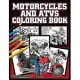 Motorcycle And ATVs Coloring Book: Vintage Cycles, Dirt Bikes and Four Wheelers